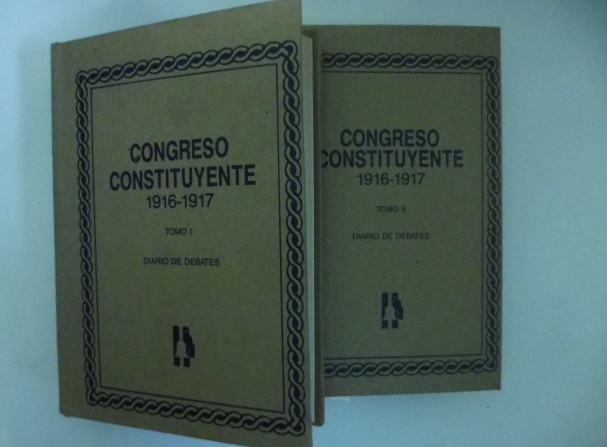 Congreso constituyente 1916-1917. Diario de debates.  Tomo I (-II)